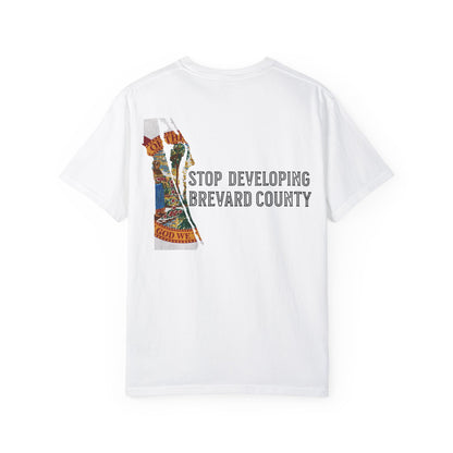 Stop Developing Brevard County Tee
