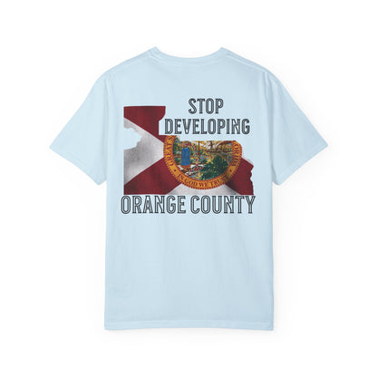 Stop Developing Orange County Tee