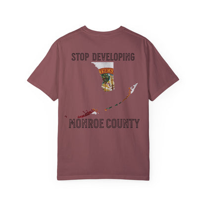 Stop Developing Monroe County Tee