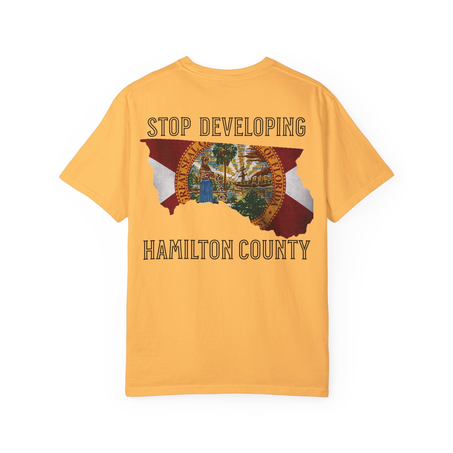 Stop Developing Hamilton County Tee