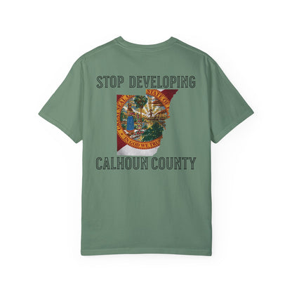 Stop Developing Calhoun County Tee
