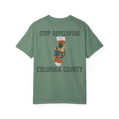 Stop Developing Columbia County Tee