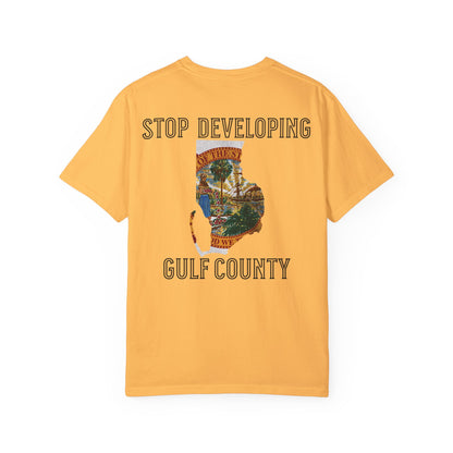 Stop Developing Gulf County Tee