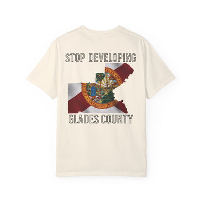 Stop Developing Glades County Tee