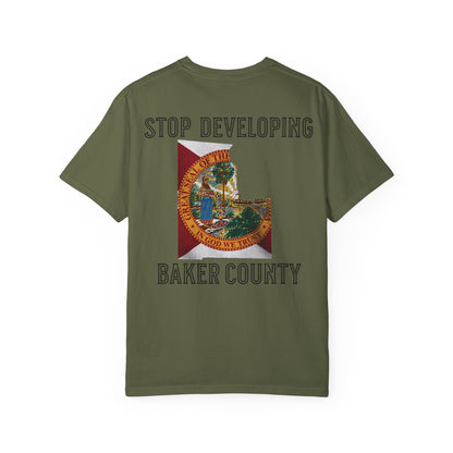 Stop Developing Baker County Tee