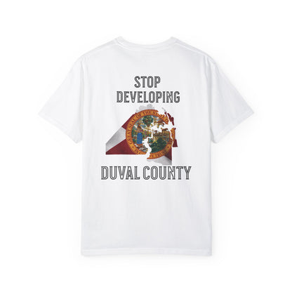 Stop Developing Duval County Tee