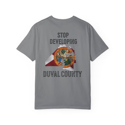 Stop Developing Duval County Tee