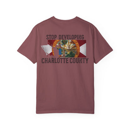 Stop Developing Charlotte County Tee