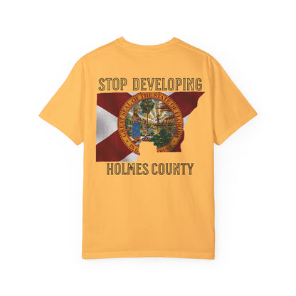 Stop Developing Holmes County Tee