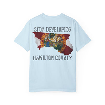 Stop Developing Hamilton County Tee