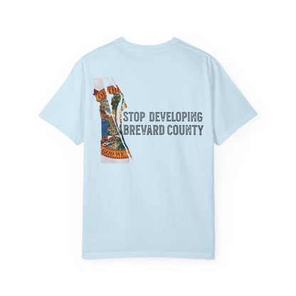 Stop Developing Brevard County Tee