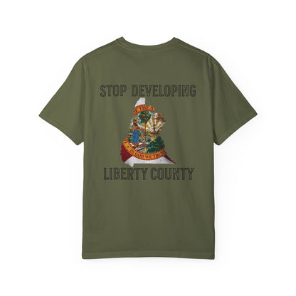 Stop Developing Liberty County Tee