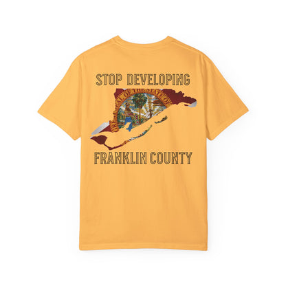 Stop Developing Franklin County Tee