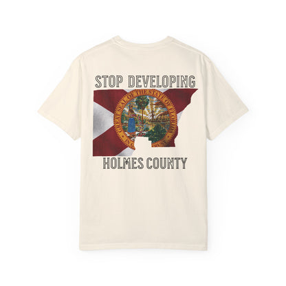 Stop Developing Holmes County Tee