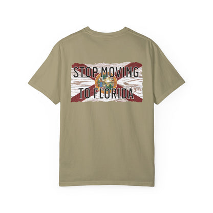 Stop Moving to Florida Lightweight Tee