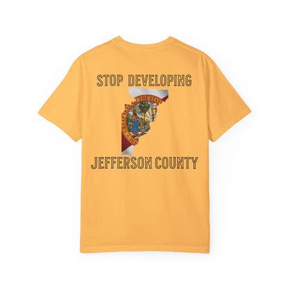 Stop Developing Jefferson County Tee
