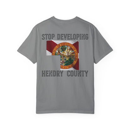 Stop Developing Hendry County Tee