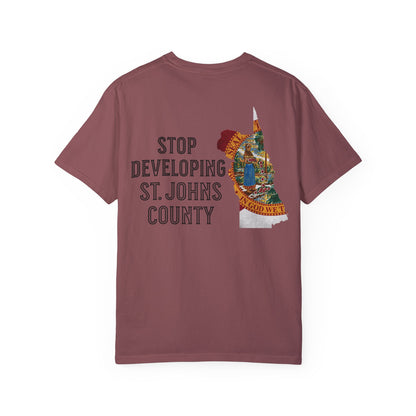 Stop Developing St. Johns County Tee