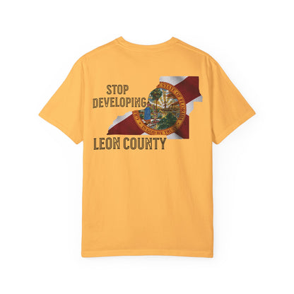 Stop Developing Leon County Tee