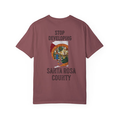 Stop Developing Santa Rosa County Tee