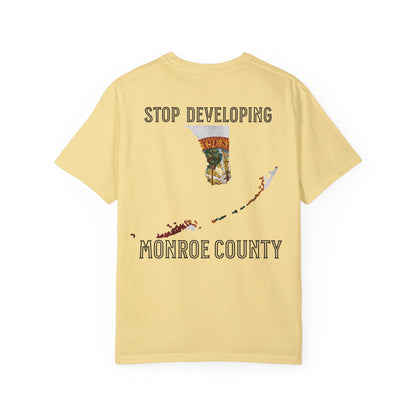 Stop Developing Monroe County Tee