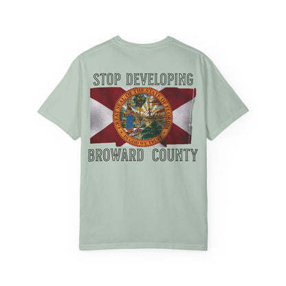 Stop Developing Broward County Tee