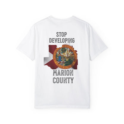 Stop Developing Marion County Tee