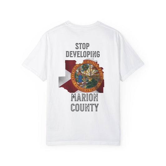 Stop Developing Marion County Tee