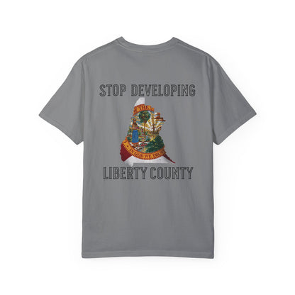 Stop Developing Liberty County Tee
