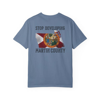 Stop Developing Martin County Tee