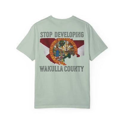 Stop Developing Wakulla County Tee