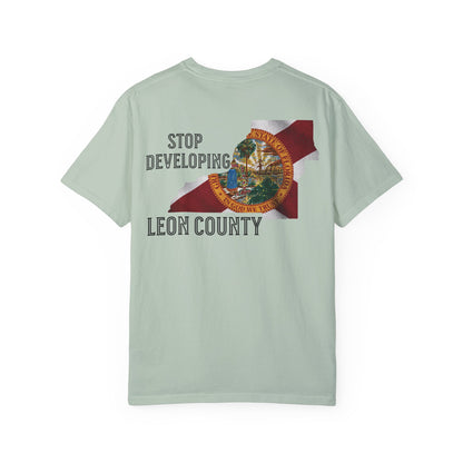Stop Developing Leon County Tee