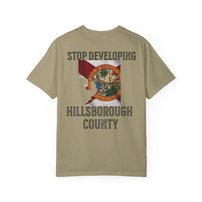 Stop Developing Hillsborough County Tee