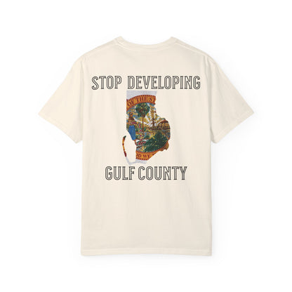 Stop Developing Gulf County Tee