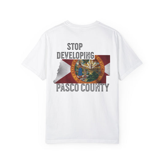 Stop Developing Pasco County Tee