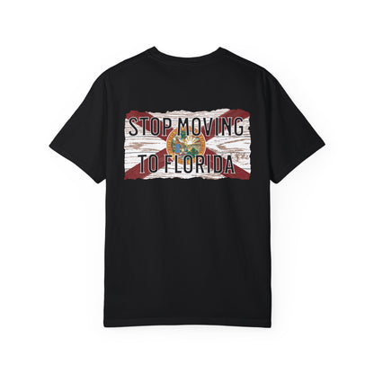 Stop Moving to Florida Lightweight Tee
