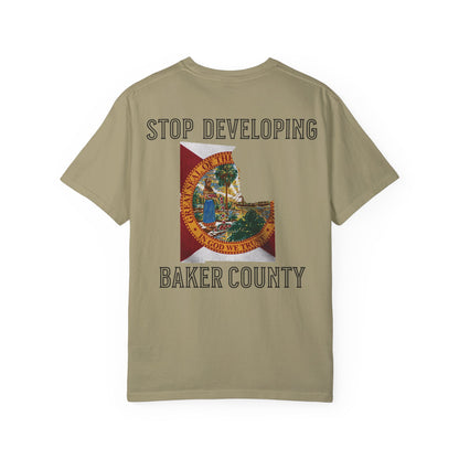 Stop Developing Baker County Tee
