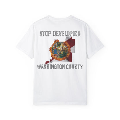 Stop Developing Washington County Tee