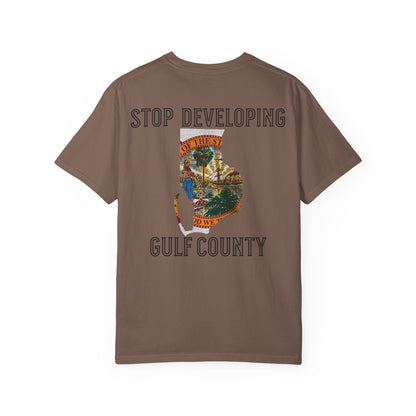 Stop Developing Gulf County Tee