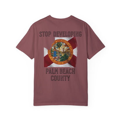 Stop Developing Palm Beach County Tee