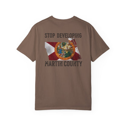 Stop Developing Martin County Tee