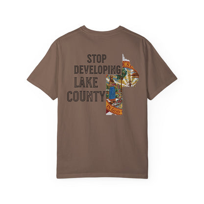 Stop Developing Lake County Tee