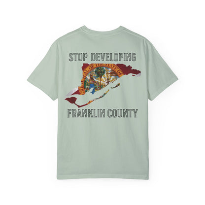 Stop Developing Franklin County Tee