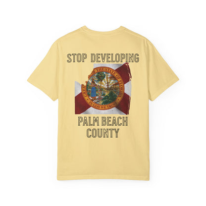Stop Developing Palm Beach County Tee