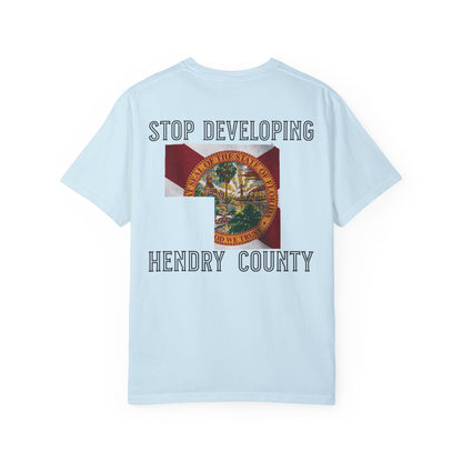 Stop Developing Hendry County Tee