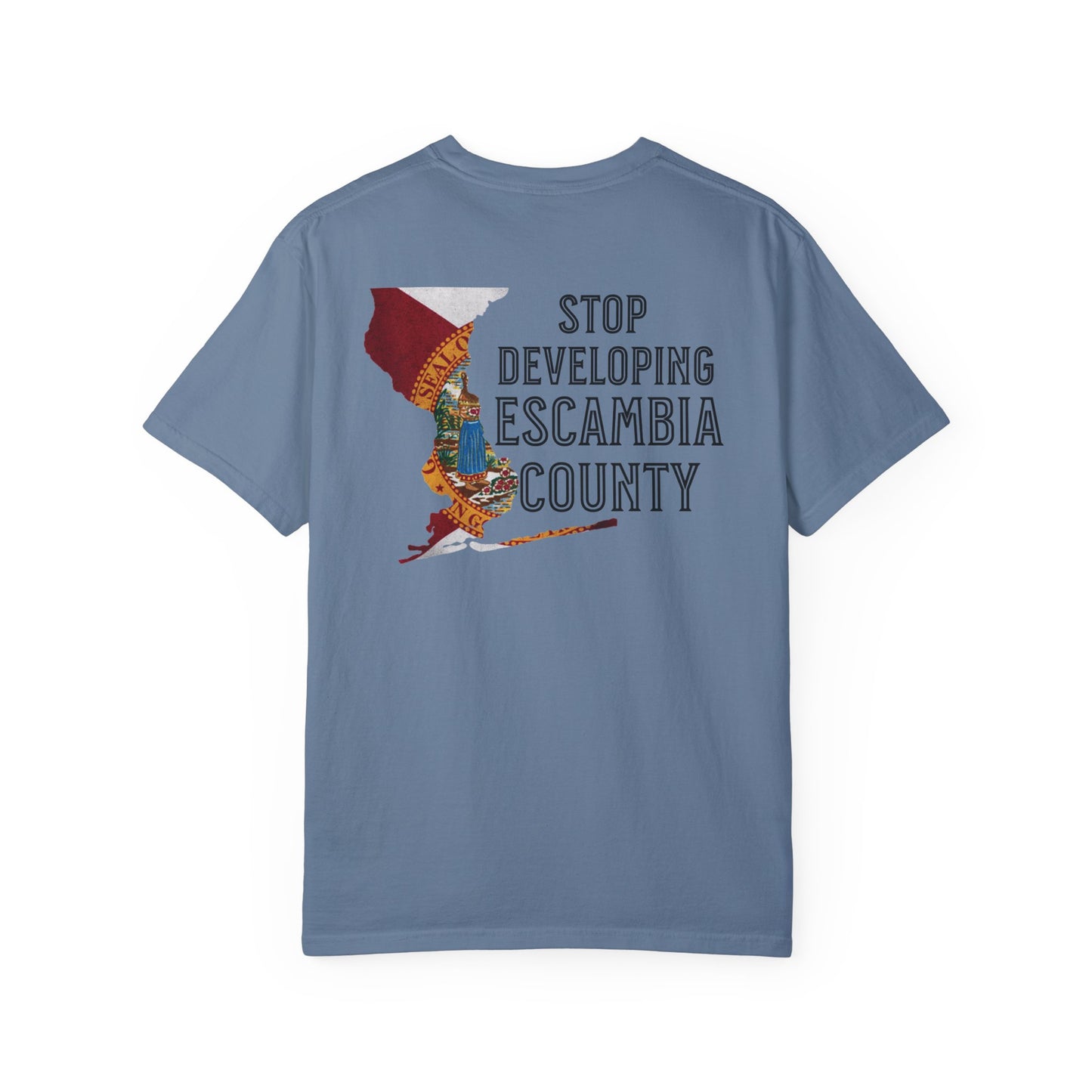 Stop Developing Escambia County Tee