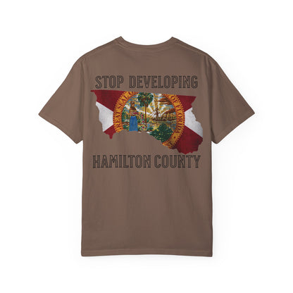 Stop Developing Hamilton County Tee