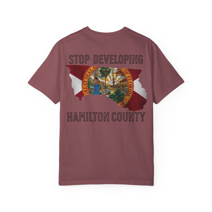 Stop Developing Hamilton County Tee