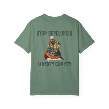 Stop Developing Liberty County Tee