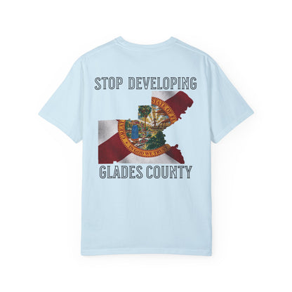 Stop Developing Glades County Tee